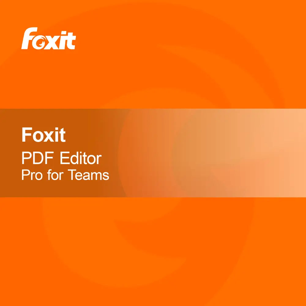 Foxit PDF Editor Pro for Teams